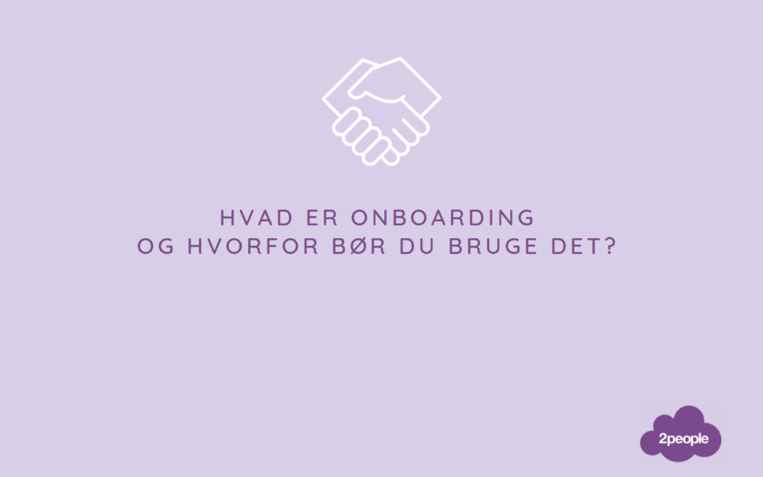 Hvad er onboarding?